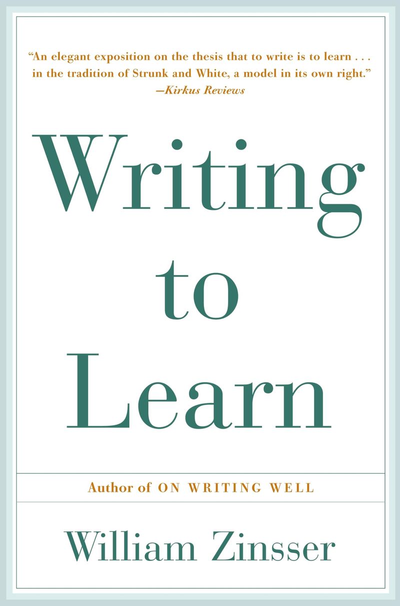 Cover of Writing to Learn by William Zinsser